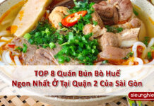 TOP 8 Quán Bún Bò Huế Quận 2 Ngon Nhức Nhối Tại Sài Gòn